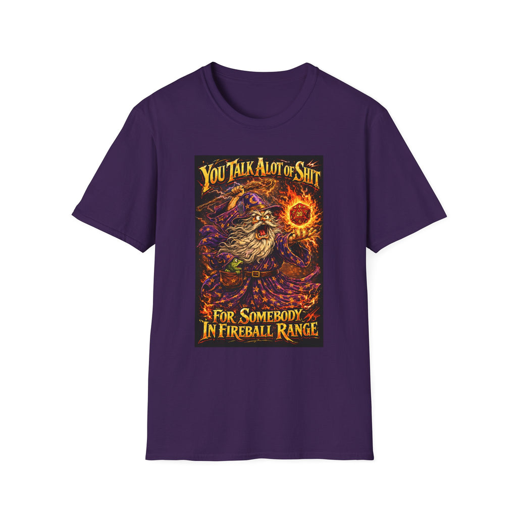 T-Shirt — You Talk A Lot of Shit Wizard Fireball Graphic Tee