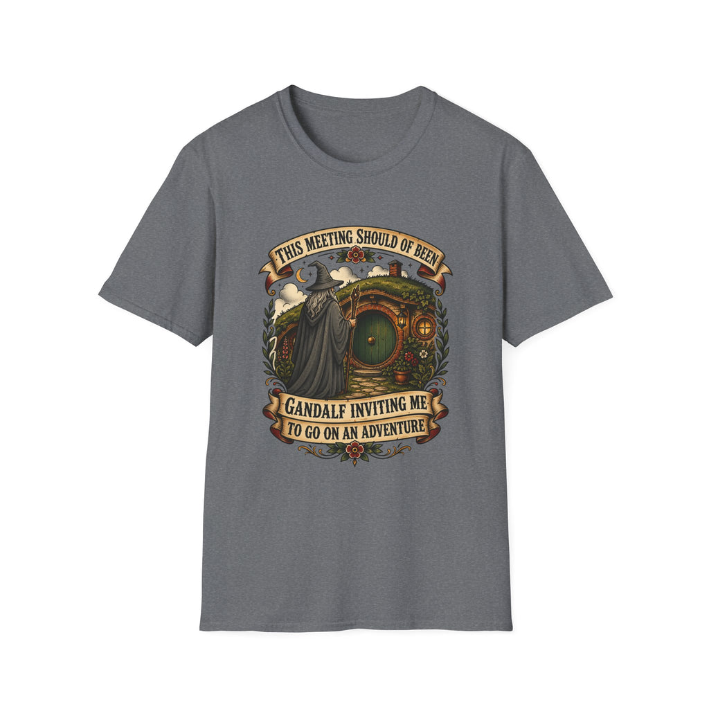 This Meeting Should Have Been Gandalf Hobbit Door Graphic T-Shirt | Fantasy Adventure Tee